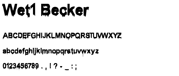 Wet1 Becker font